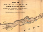 Plan of River St. Lawrence Between Prescott and Montreal Shewing the Rapids, and Provincial Canals, to Improve the Navigation.