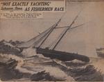 "Not Exactly Yachting" as Fishermen Race: Schooner Days CCC (300)