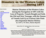 Marine Disasters of the Western Lakes during the Navigation of 1871 with the Loss of Property, Vessels Bought and Sold, the Old and New Tonnage, with the Names of Vessels Laid Up at Various Lake Ports also Important Marine History