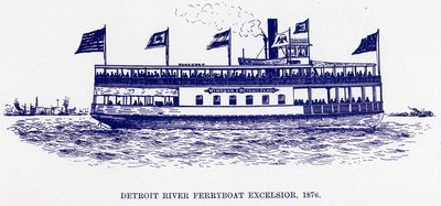 Detroit River Ferryboat EXCELSIOR, 1876