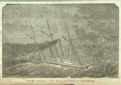 Steamer Michigan, Capt. Blake, in a Gale on Lake Huron