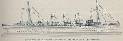 One of the Great Northern Passenger Steamers, Building in Cleveland