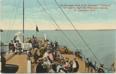 On the upper deck of the Steamer &quot;Toronto&quot; en route through the Thousand Islands, St. Lawrence River