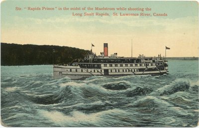 Str. &quot;Rapids Prince&quot; in the midst of the Maelstrom while shooting the Long Sault Rapid, St. Lawrence River, Canada