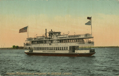 Steamer &quot;Miss Vandenberg&quot; Ferryboat to Prescott, Canada